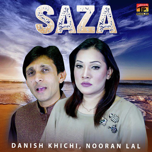 Saza - Danish Khichi, Nooran Lal