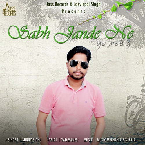 Sabh Jande Ne - Sunny Sidhu
