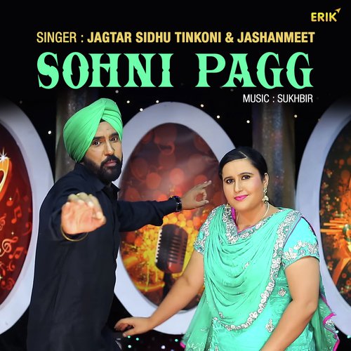 Sohni Pagg - Jagtar Sidhu Tinkoni, Jashanmeet