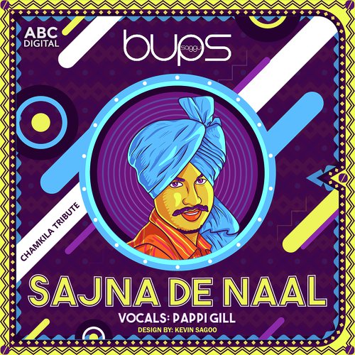 Sajna De Naal - Bups Saggu, Pappi Gill