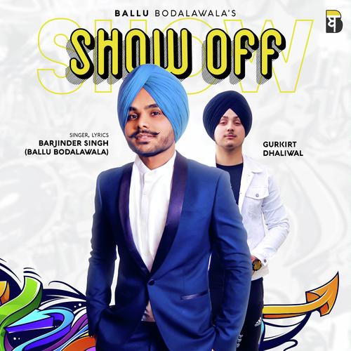 Show Off - Ballu Bodalawala