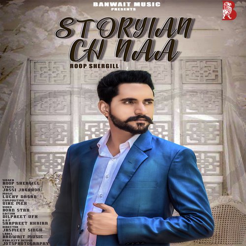 Storyian Ch Naa - Roop Shergill