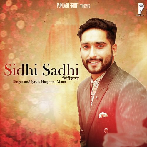 Sidhi Sadhi - Harpreet Maan