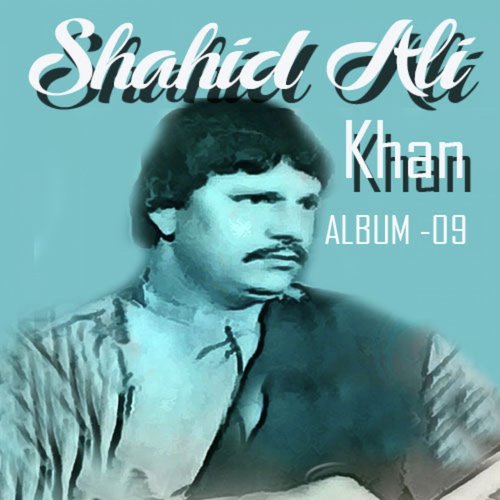 Tere Pyar Mein Humne Saari - Shahid Ali Khan