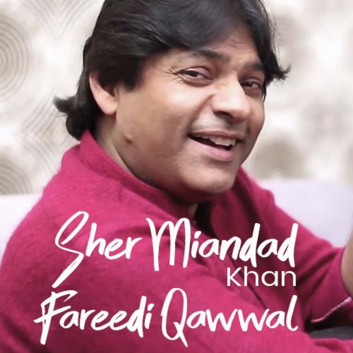 Allah Hoo - Sher Miandad Khan Qawwal, Fareedi Qawwal