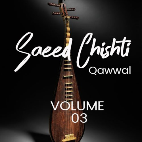 Mera Yaar da Roop Anokha - Saeed Chishti Qawwal