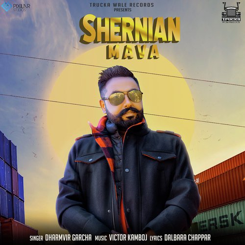 Shernian Mava - Dharmvir Garcha