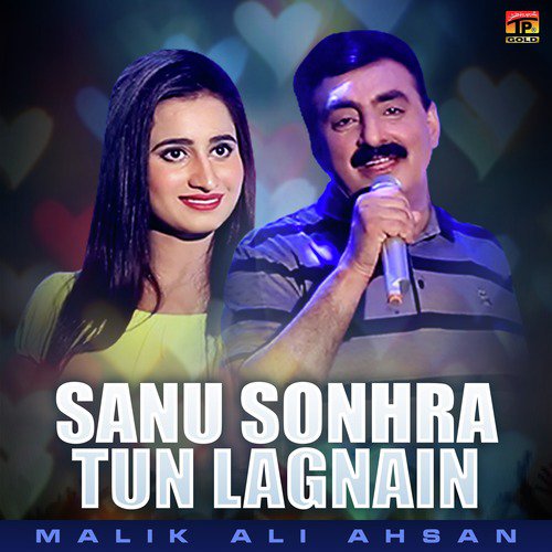 Sanu Sonhra Tun Lagnain - Malik Ali Ahsan