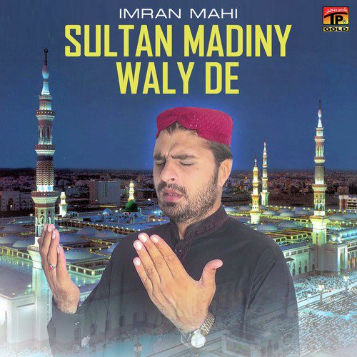 Sultan Madiny Waly De - Imran Mahi