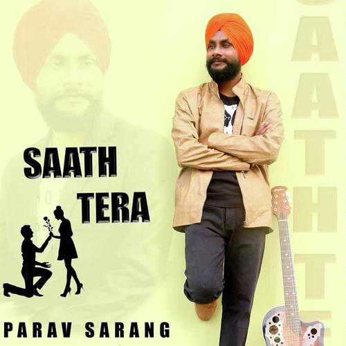 Sath Tera - Parav Sarang