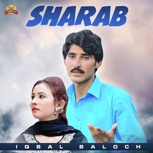 Sharab - Iqbal Baloch