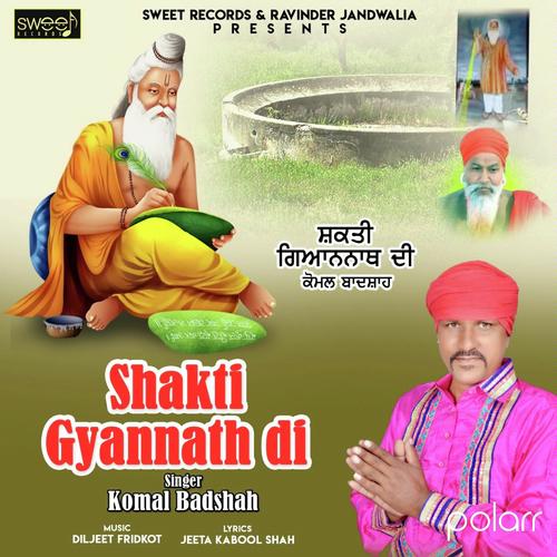 Shakti Gyannath Di - Komal Badshah