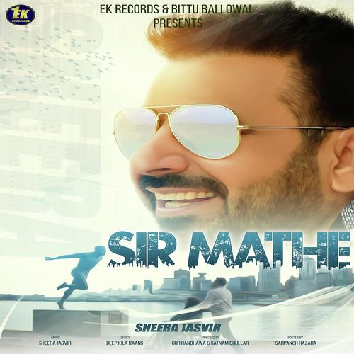 Sir Mathe - Sheera Jasvir