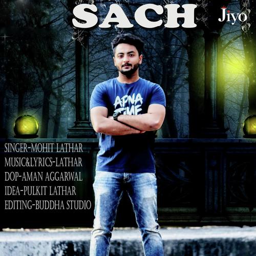 Sach - Mohit Lather