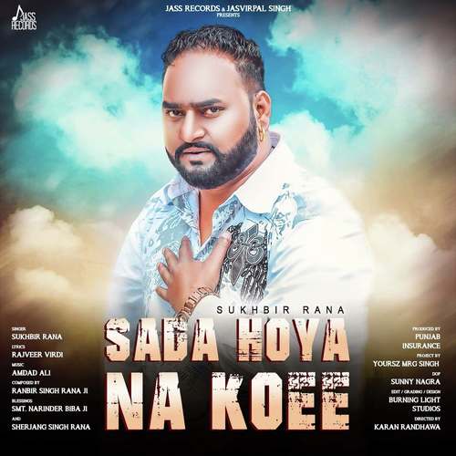 Sada Hoya Na Koee - Sukhbir Rana
