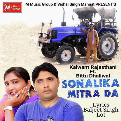 Sonalika Mitra Da - Kalwant Rajasthani, Bittu Dhaliwal