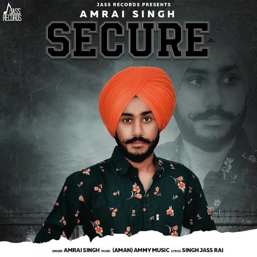 Secure - Amrai Singh