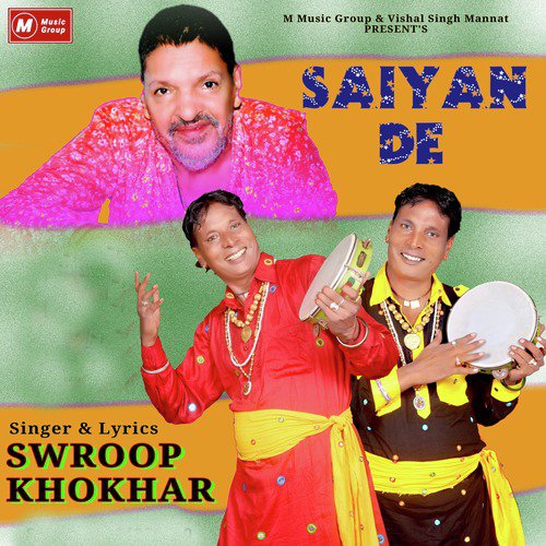 Saiyan De - Swroop Khokhar