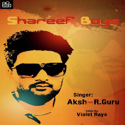 Shareef Boys - Aksh