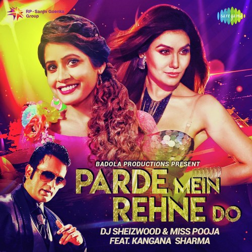Parde Mein Rehne Do - Sunidhi Chauhan, Vicky-Hardik
