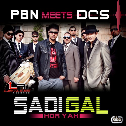 Sadi Gal Hor Yah - PBN, Dcs