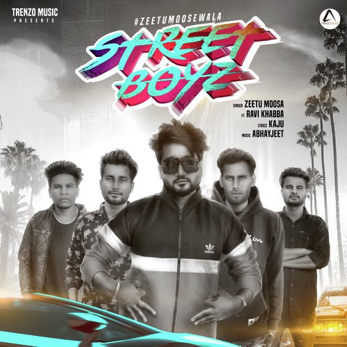 Street Boyz - Zeetu Moosa, Ravi Khabba