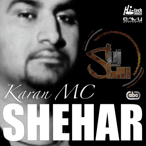 Shehar - DJ Stin amp Karan MC