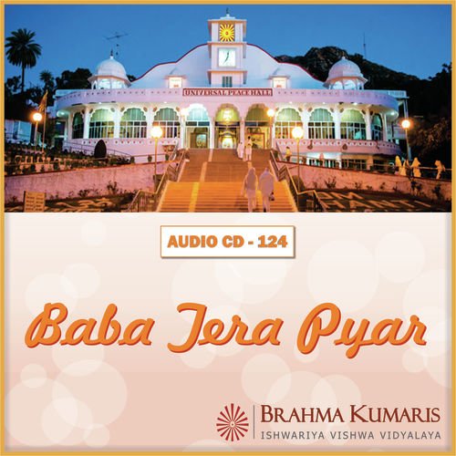 Tere Pyar Ki Chhatra Chhaya Mein   Female - Brahma Kumaris