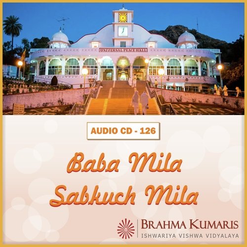 Sabke Labo Pe Ek Hi Yahi Naam - Brahma Kumaris
