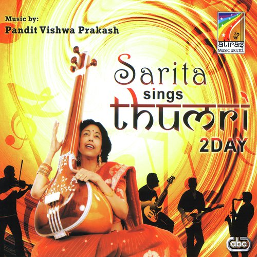 Beeti Na Raina (Based on Raag - Maarwaah, Taal - Dadra) - Sarita