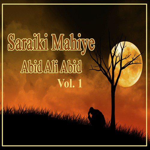 Dholay Tey Kar Kay Taweez - Abid Ali Abid