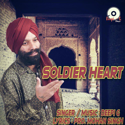 Soldier Heart - Deepi G