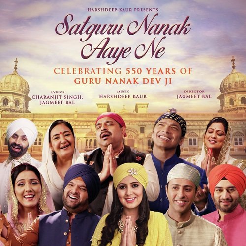 Satguru Nanak Aaye Ne - Harshdeep Kaur