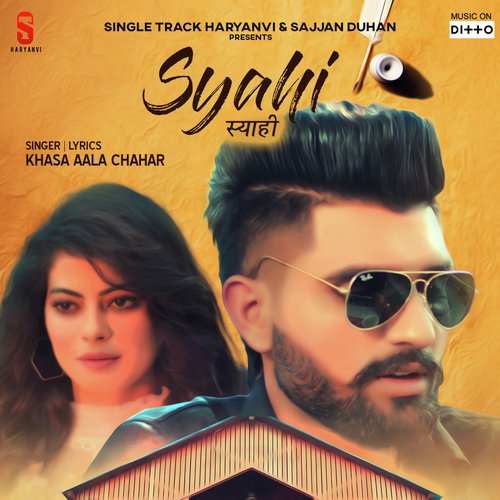 Syahi - Khasa Aala Chahar