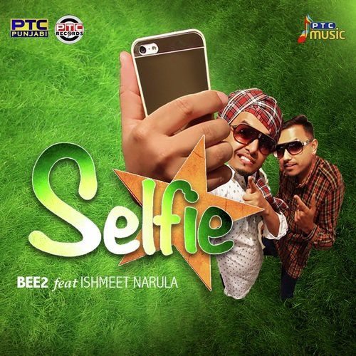 Selfie - Bee2 (The Sound Pipe), Ishmeet Narula