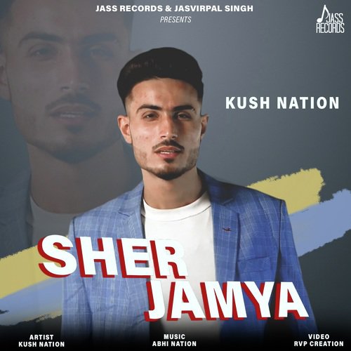 Sher Jamya - Kush Nation