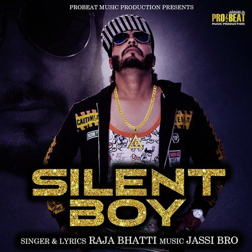 Silent Boy - Raja Bhatti