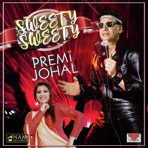 Sweety Sweety - Premi Johal