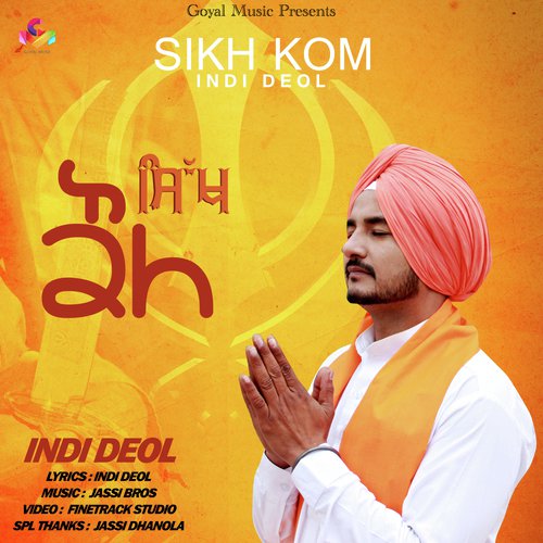 Sikh Kom - Indi Deol
