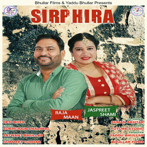 Sirphira - Jaspreet Shami, Raja Maan