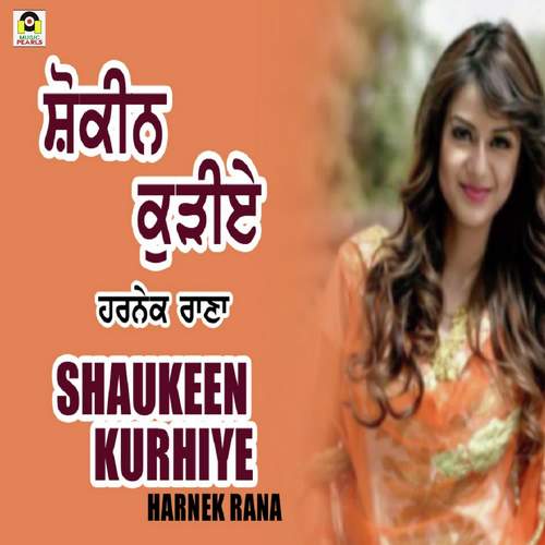 Shaukeen Kurhiye - Harnek Rana