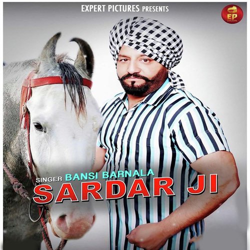 Sardar Ji - Bansi Barnala