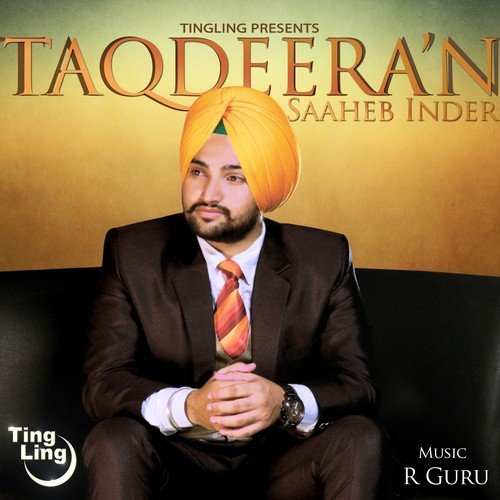 Taqdeeran - Saaheb Inder