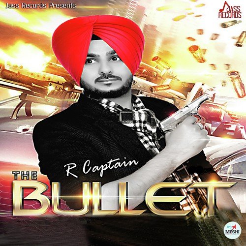 The Bullet - R. Captain