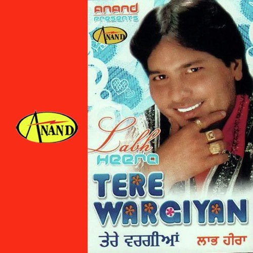 Tere Wargiyan - Labh Heera