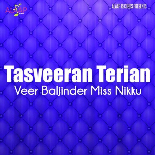 Heere Wargi Rann - Veer Baljinder, Miss Nikku