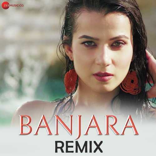 Banjara Remix - Raghav Sachar