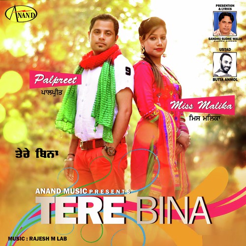 Tere Bina - Palpreet, Miss Malika