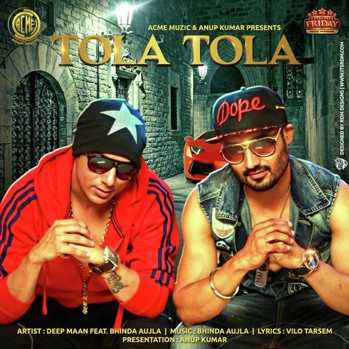 Tola Tola (Feat. Bhinda Aujla) - Bhinda Aujla, Deep Maan