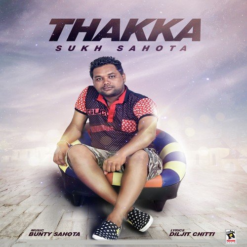 Thakka - Sukh Sahota